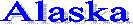 Alaska
